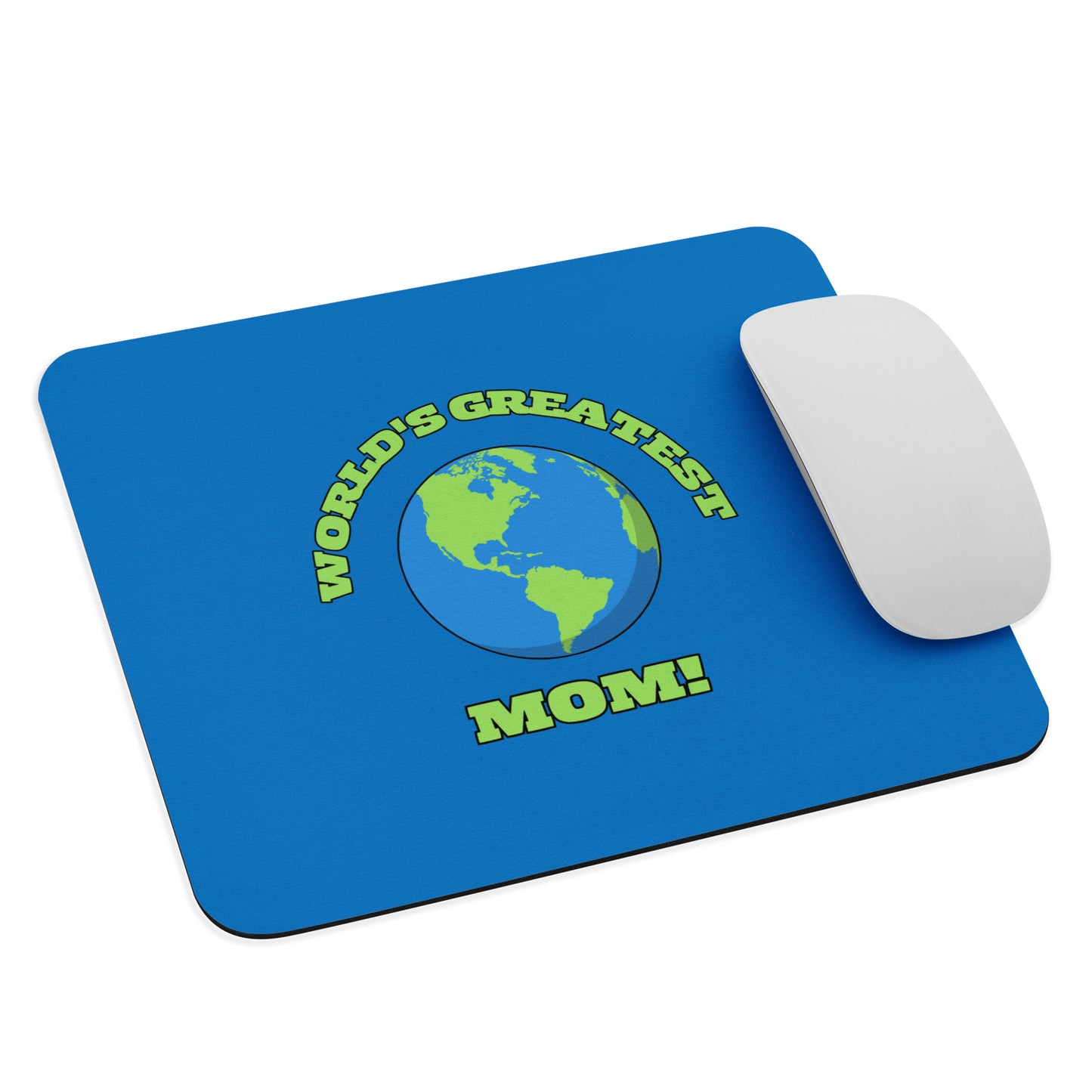 World's Greatest Mom - Mouse Pad