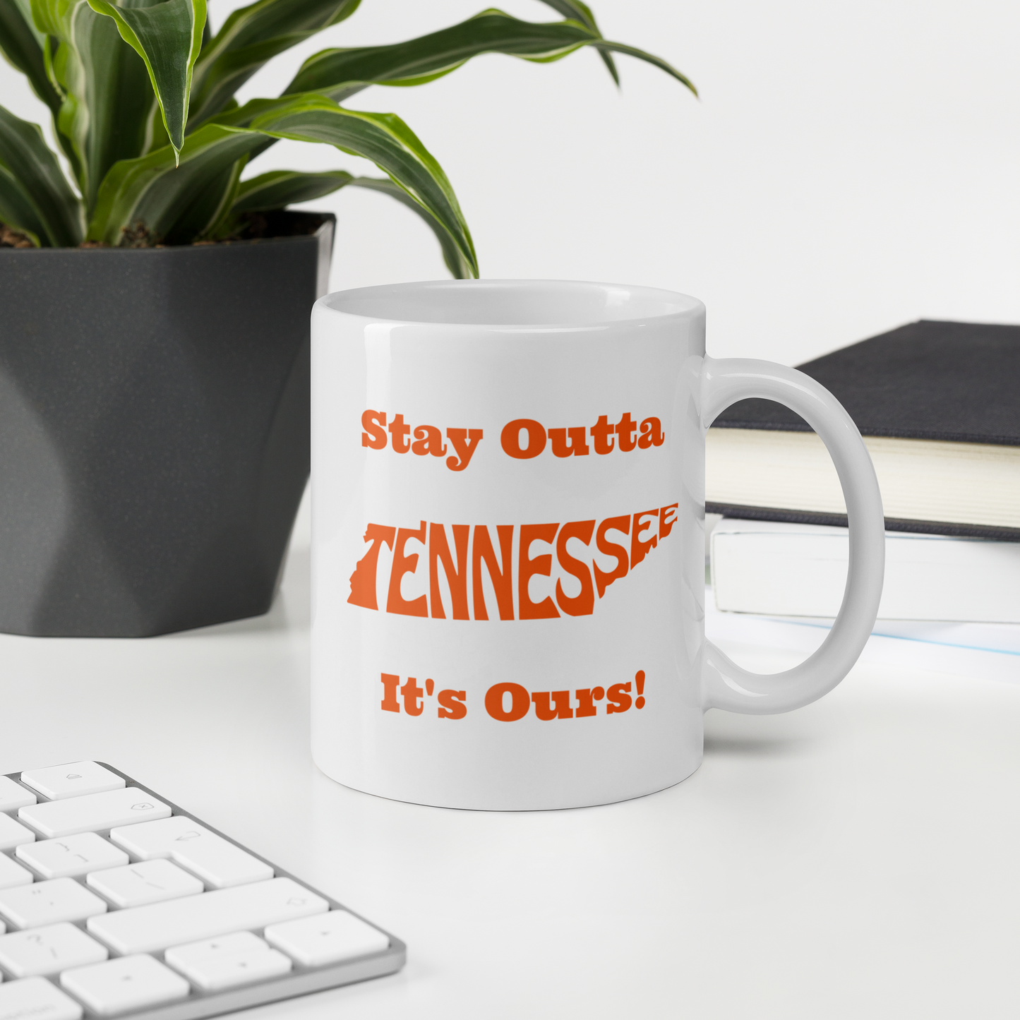 Stay Outta Tennessee - Orange Font - White Glossy Mug