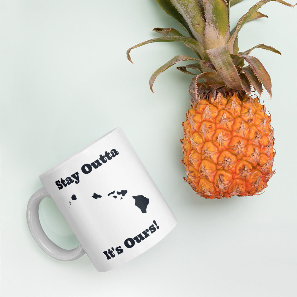 Stay Outta Hawaii - Black Font - White Glossy Mug