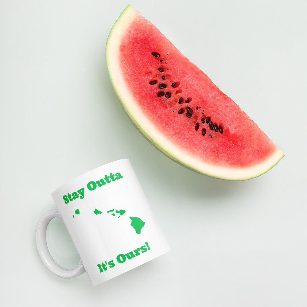 Stay Outta Hawaii - Green Font - White Glossy Mug