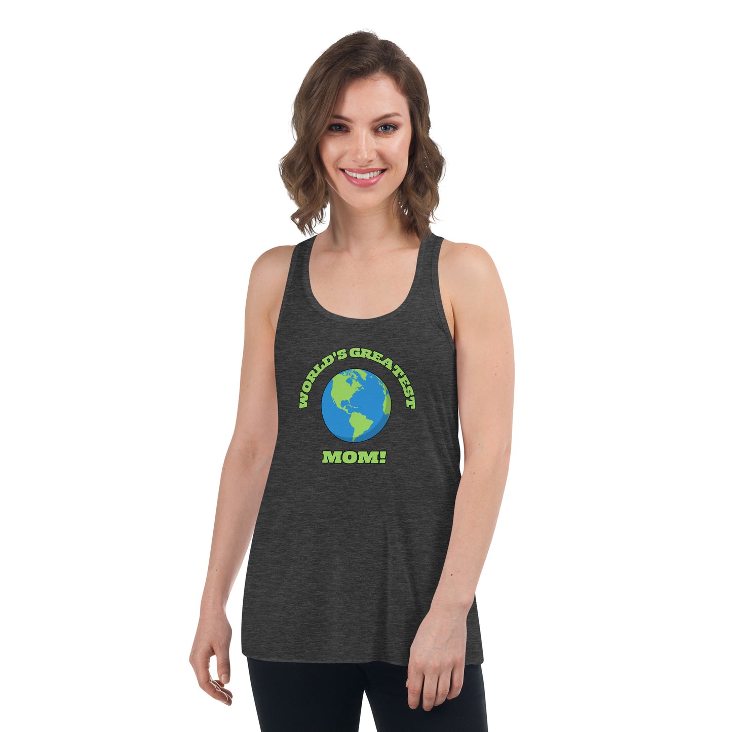 World's Greatest Mom - Flowy Racerback Tank - Available in Several Colors